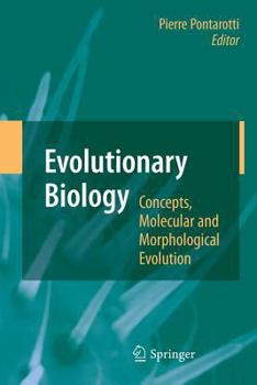 Paperback Evolutionary Biology - Concepts, Molecular and Morphological Evolution Book