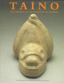 Paperback Taino: Pre-Columbian Art and Culture from the Caribbean Book