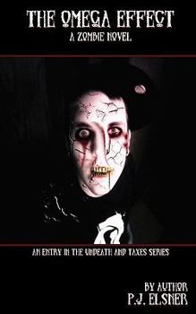 Paperback The Omega Effect: A Zombie Novel Book
