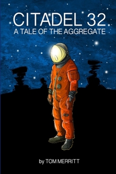 Paperback Citadel 32: A Tale of the Aggregate Book