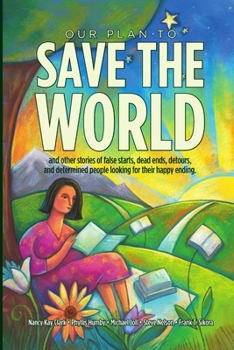 Paperback Our Plan to Save the World Book