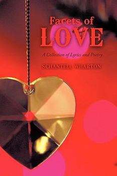 Paperback Facets of Love: A Collection of Lyrics and Poetry Book