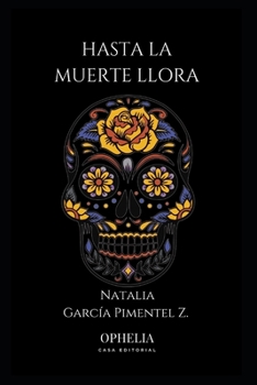 Paperback Hasta La Muerte Llora [Spanish] Book