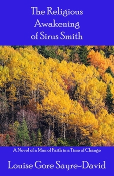 Paperback The Religious Awakening of Sirus Smith Book