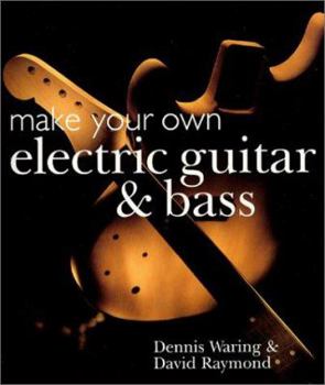 Paperback Make Your Own Electric Guitar and Bass Book