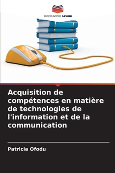 Paperback Acquisition de compétences en matière de technologies de l'information et de la communication [French] Book