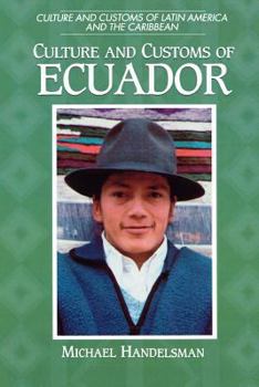 Paperback Culture and Customs of Ecuador Book