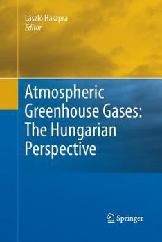 Paperback Atmospheric Greenhouse Gases: The Hungarian Perspective Book