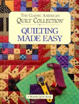Hardcover The Classic American Quilt Collection: Quilting Made Easy Book