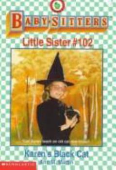 Karen's Black Cat (Baby-Sitters Little Sister, 102) - Book #102 of the Baby-Sitters Little Sister