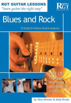 Paperback Blues and Rock: 10 Easy-To-Follow Guitar Lessons [With CD] Book