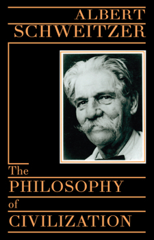 Paperback The Philosophy of Civilization Book