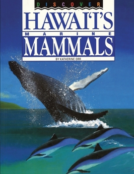 Paperback Discover Hawai'i's Marine Mammals Book
