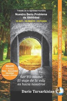 Paperback Nuestro Serio Problema de Identidad: Ser Mucho Mas [Spanish] Book