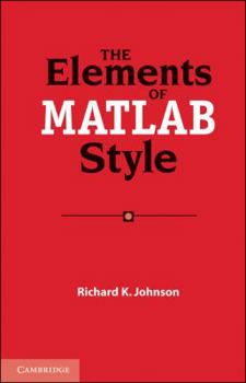 Paperback The Elements of MATLAB Style Book