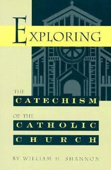 Paperback Exploring the Catechism of the Catholic Church Book