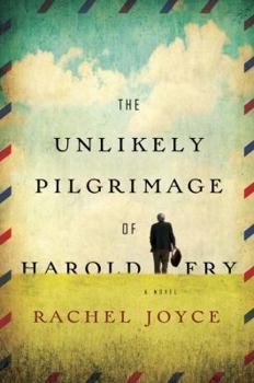 Hardcover The Unlikely Pilgrimage of Harold Fry Book