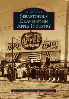 Paperback Sebastopol's Gravenstein Apple Industry Book