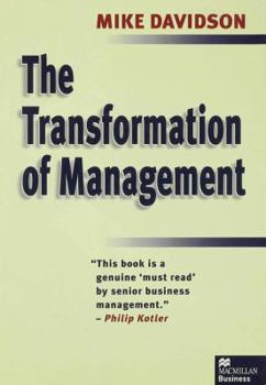 Hardcover The Transformation of Management: On Grand Strategy Book