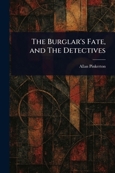 Paperback The Burglar's Fate, and The Detectives Book