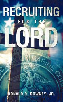 Paperback Recruiting For The Lord Book