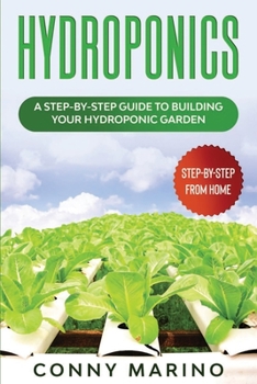 Paperback Hydroponics: A Step-by-Step Guide to Building Your Hydroponics Garden Book