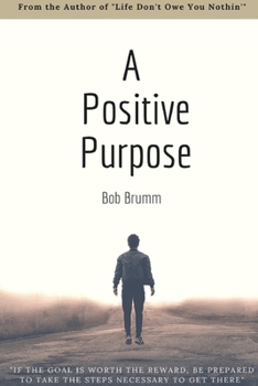 Paperback A Positive Purpose Book