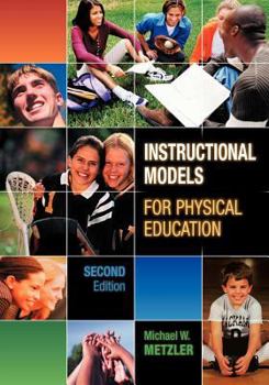 Hardcover Instructional Models for Physical Education Book