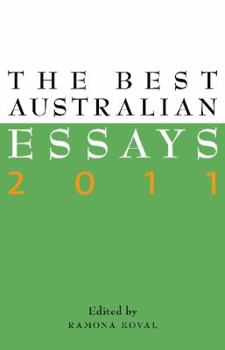 Paperback The Best Australian Essays 2011 Book