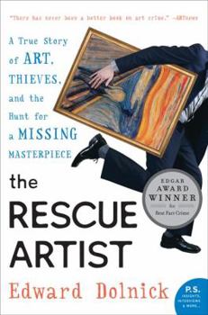 Paperback The Rescue Artist: A True Story of Art, Thieves, and the Hunt for a Missing Masterpiece Book