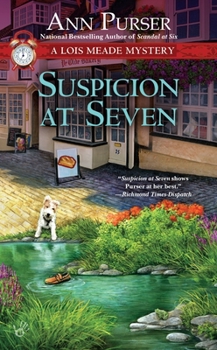 Suspicion at Seven: A Lois Meade Mystery - Book #14 of the Lois Meade Mystery