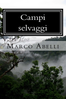 Paperback Campi selvaggi [Italian] Book