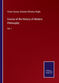 Paperback Course of the History of Modern Philosophy: Vol. I Book