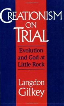 Creationism on Trial: Evolution and God at Little Rock (Studies in Religion and Culture) - Book  of the Studies in Religion and Culture