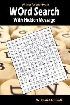 Paperback Word Search With Hidden Message: Train your brain anywhere, anytime! - 120 Puzzles for Adults Book