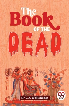 Paperback The Book Of The Dead Book