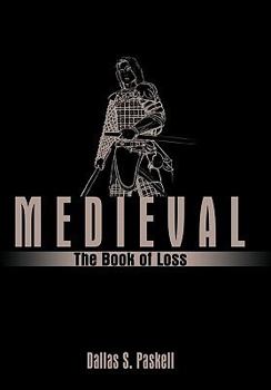 Paperback Medieval: The Book of Loss Book