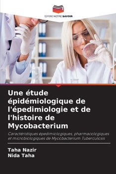 Paperback Une étude épidémiologique de l'épedimiologie et de l'histoire de Mycobacterium [French] Book