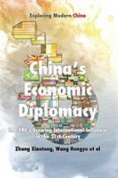 Paperback Chinese Economic Diplomacy: The PRC's Growing International Influence in the 21st Century Book