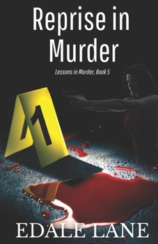 Paperback Reprise in Murder: Lessons in Murder, Book 5 Book