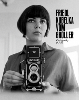 Paperback Friedl Kubelka Vom Gr?ller: Photography & Film Book