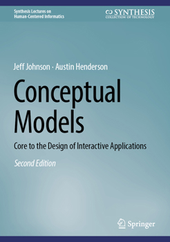 Hardcover Conceptual Models: Core to the Design of Interactive Applications Book