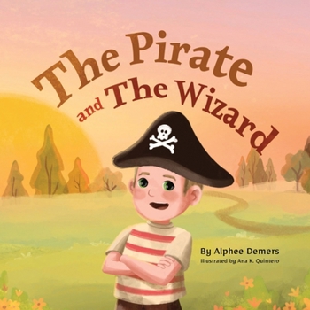 Paperback The Pirate and the Wizard Book