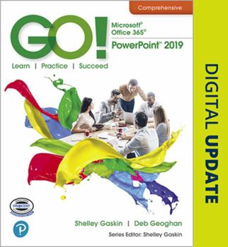 Spiral-bound Go! with Microsoft Office 365, PowerPoint 2019 Comprehensive Book