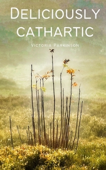 Paperback Deliciously cathartic Book