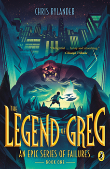 The Legend of Greg - Book #1 of the An Epic Series of Failures