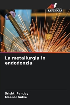 Paperback La metallurgia in endodonzia [Italian] Book