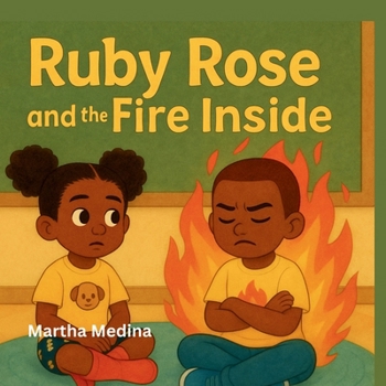 Paperback Ruby Rose and the Fire Inside Book