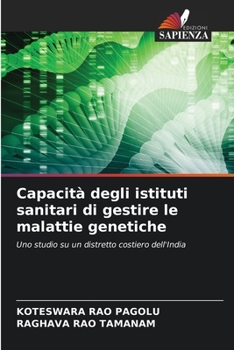 Paperback Capacità degli istituti sanitari di gestire le malattie genetiche [Italian] Book