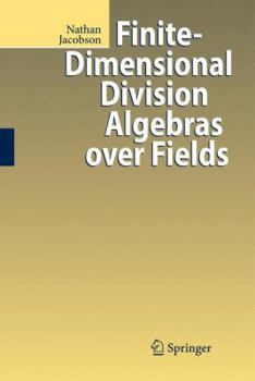 Hardcover Finite-Dimensional Division Algebras Over Fields Book